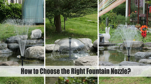 How to Choose the Right Fountain Nozzle for Your Garden Pond?